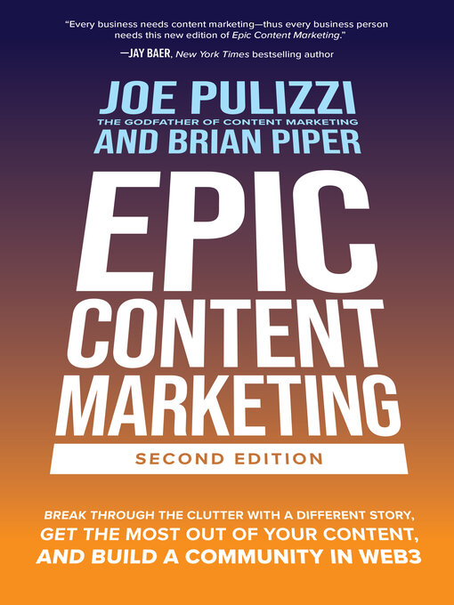 Title details for Epic Content Marketing by Joe Pulizzi - Available